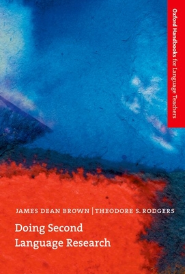 Doing Second Language Research (Oxford Handbooks for Language