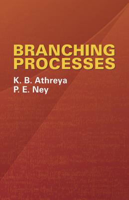 Branching Processes (Dover Books on Mathematics) Cover Image