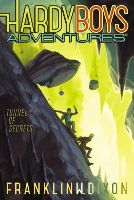 Tunnel of Secrets (Hardy Boys Adventures #10) By Franklin W. Dixon Cover Image