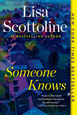 Someone Knows By Lisa Scottoline Cover Image