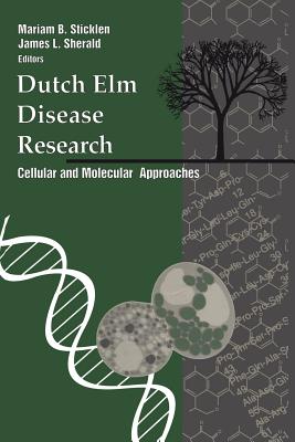 Dutch ELM Disease Research: Cellular and Molecular Approaches Cover Image