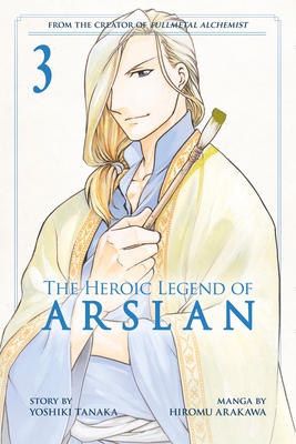The Heroic Legend of Arslan 3 (Heroic Legend of Arslan, The #3)
