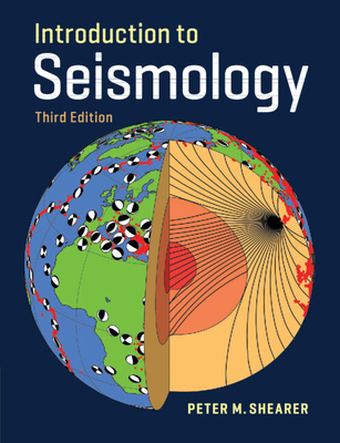 Introduction to Seismology By Peter M. Shearer Cover Image
