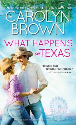 What Happens in Texas By Carolyn Brown Cover Image