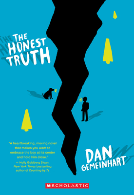 The Honest Truth By Dan Gemeinhart Cover Image
