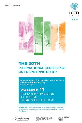 Proceedings of the 20th International Conference on Engineering Design (ICED 15) Volume 11: Human Behaviour in Design, Design Education Cover Image