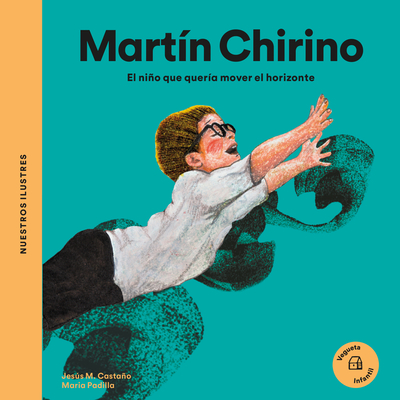Martín Chirino: El niño que quiso mover el horizonte (Nuestros Ilustres) Cover Image