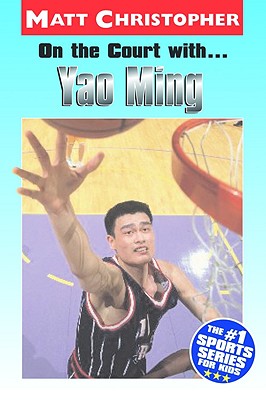 On the Court with... Yao Ming