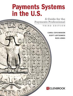 Payments Systems in the U.S.: A Guide for the Payments Professional Cover Image