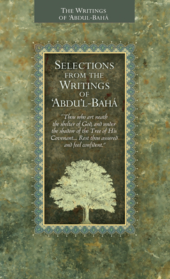 Selections from the Writings of 'Abdu'l-Baha Cover Image