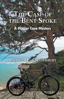The Case of the Bent Spoke: A Poplar Cove Mystery Cover Image