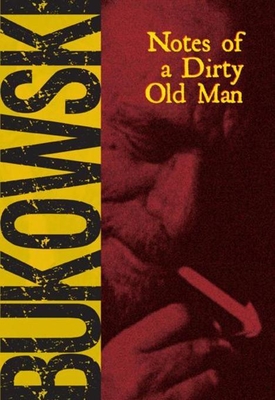 Notes of a Dirty Old Man Cover Image
