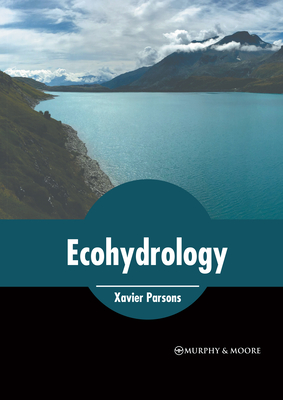Ecohydrology By Xavier Parsons (Editor) Cover Image