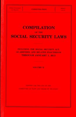 Compilation of the Social Security Laws Including the Social Security ACT: January 2013 Cover Image