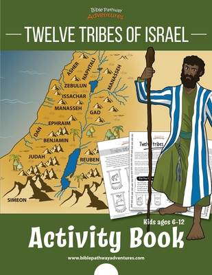 Twelve Tribes of Israel Activity Book: for kids ages 6-12