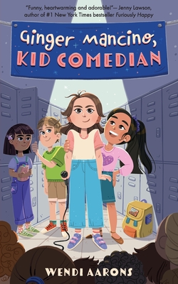 Ginger Mancino, Kid Comedian By Wendi Aarons Cover Image