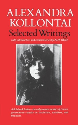 Selected Writings of Alexandra Kollontai Cover Image