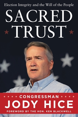 Sacred Trust: Election Integrity and the Will of the People Cover Image
