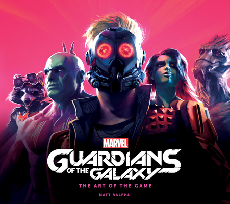 Marvel's Guardians of the Galaxy: The Art of the Game Cover Image
