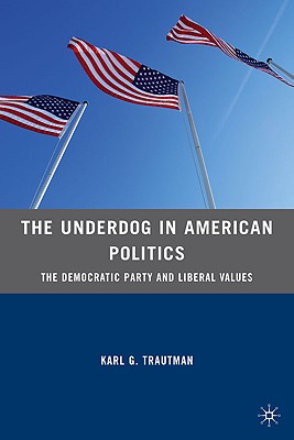 Cover for The Underdog in American Politics
