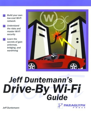 Jeff Duntemann's Drive-By Wi-Fi Guide Cover Image
