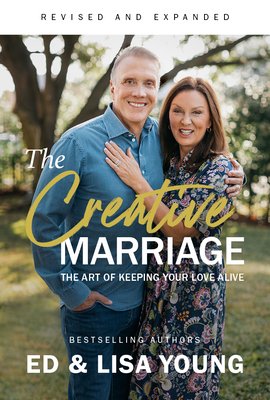 The Creative Marriage By Ed Young, Lisa Young Cover Image