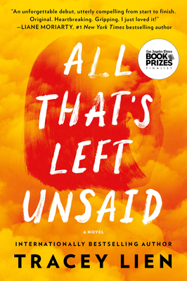 All That's Left Unsaid: A Novel
