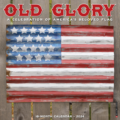 Old Glory 2024 12 X 12 Wall Calendar
