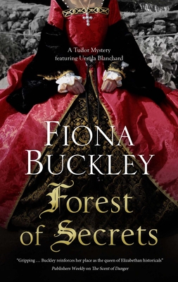 Forest of Secrets By Fiona Buckley Cover Image