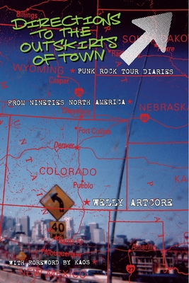Directions to the outskirts of town: Punk Rock Tour Diaries Cover Image