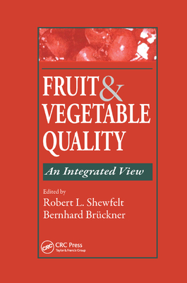 Fruit and Vegetable Quality: An Integrated View Cover Image