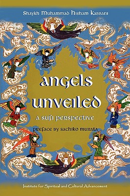 Angels Unveiled, A Sufi Perspective Cover Image
