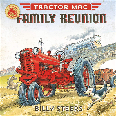 Tractor Mac Family Reunion By Billy Steers Cover Image