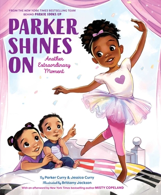 Parker Shines On: Another Extraordinary Moment (A Parker Curry Book) Cover Image