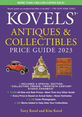 Kovels' Antiques and Collectibles Price Guide 2023 Cover Image