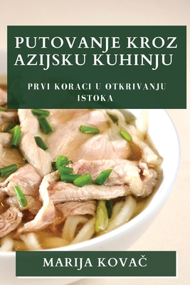 Putovanje Kroz Azijsku Kuhinju: Prvi koraci u Otkrivanju Istoka Cover Image