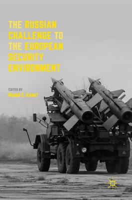 The Russian Challenge to the European Security Environment Cover Image