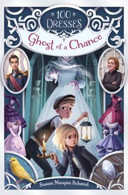 Cover for Ghost of a Chance (100 Dresses #2)