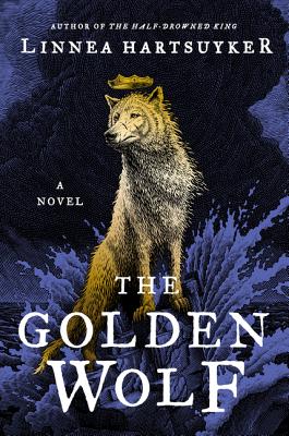 The Golden Wolf: A Novel (The Golden Wolf Saga #3) Cover Image