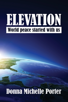 Elevation By Donna Michelle Porter Cover Image