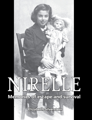 Nirelle: Memories of Escape and Survival