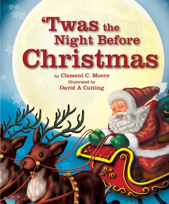 'Twas the Night Before Christmas (Flowerpot Holiday) By Clement C. Moore, David a. Cutting (Illustrator) Cover Image