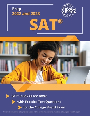 SAT Prep 2022 and 2023: SAT Study Guide Book with Practice Test Questions for the College Board Exam [2nd Edition] By Andrew Smullen Cover Image
