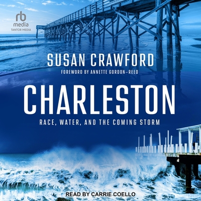 Charleston: Race, Water, and the Coming Storm Cover Image