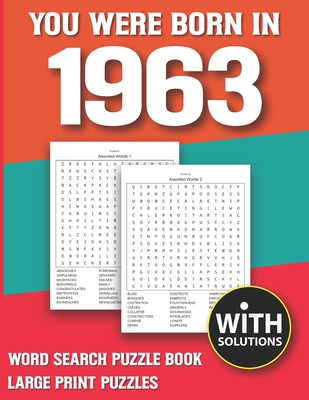 You Were Born In 1963: Word Search Puzzle Book: Large Print Word Search Puzzles & 1500+ Words Search Book For Adults & All Other Puzzle Fans Cover Image