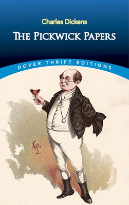 The Pickwick Papers (Dover Thrift Editions: Classic Novels)