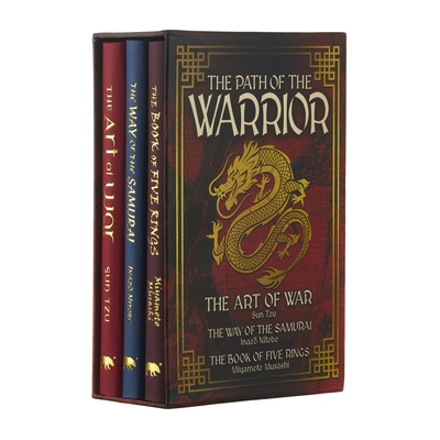 The Path of the Warrior Ornate Box Set: The Art of War, the Way of the Samurai, the Book of Five Rings (Arcturus Ornate Classics)