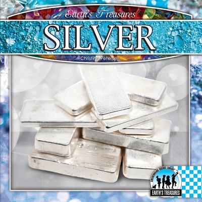 Silver (Earth's Treasures) Cover Image