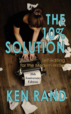 The 10% Solution: Self-editing for the Modern Writer Cover Image