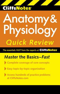 CliffsNotes Anatomy & Physiology Quick Review, 2ndEdition Cover Image